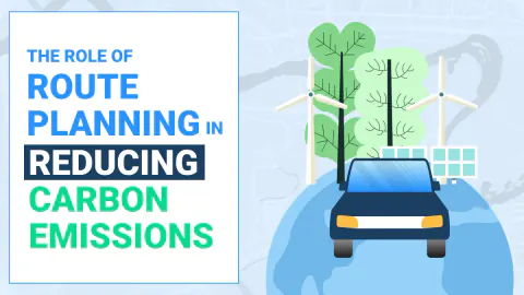 Route Planning's Role in Reducing Carbon Emissions